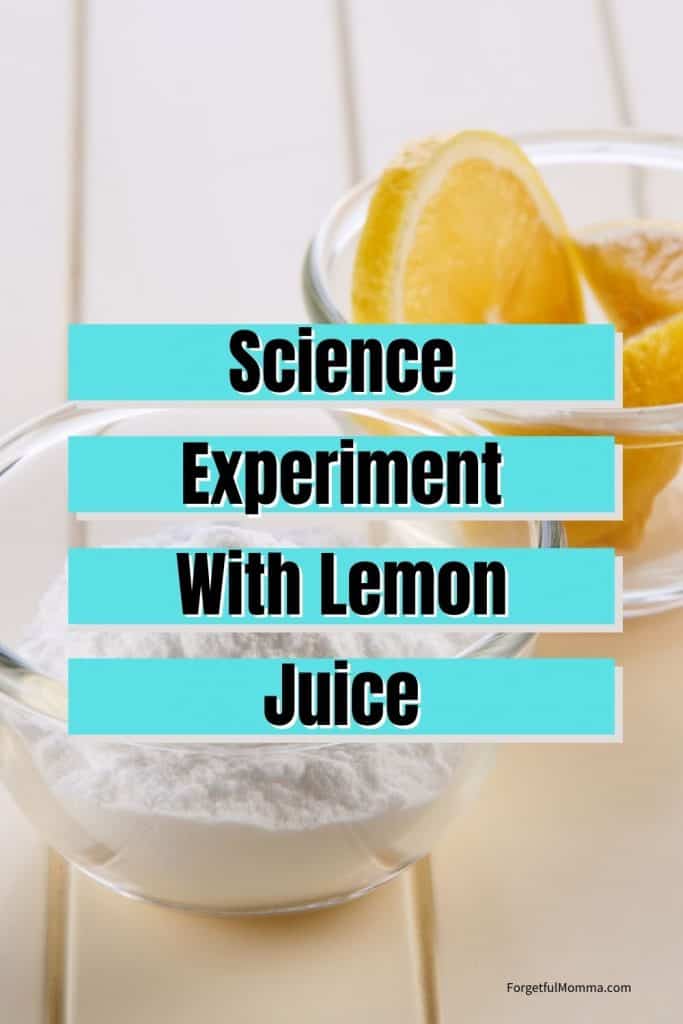 Science Experiment with Lemon Juice & Vinegar