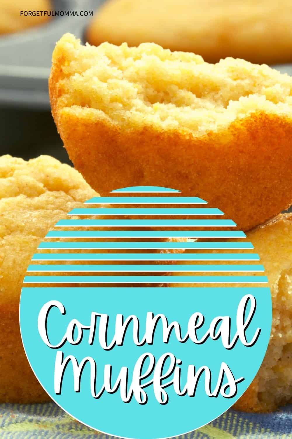 Easy Homemade Cornmeal Muffins from Scratch