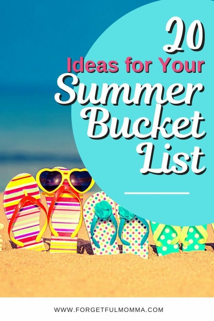20 Ideas for Your Summer Bucket List