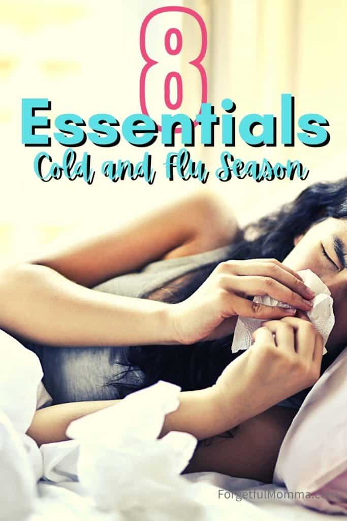 8 Essentials Cold and Flu Season