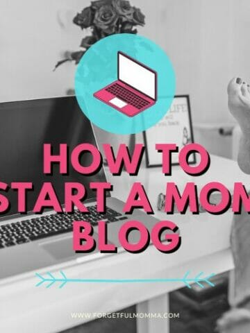 laptop with How to Start A Mom Blog text overlay