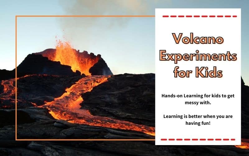 Volcano Experiments for Kids