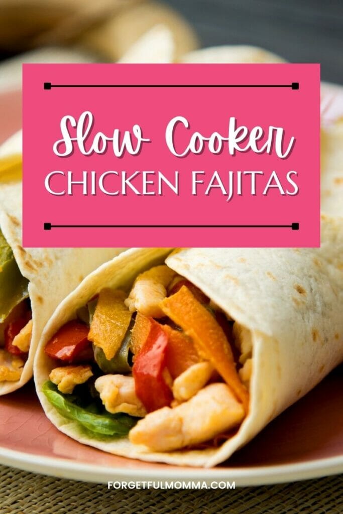 Chicken Fajitas with Slow Cooker Chicken Fajitas text overlay