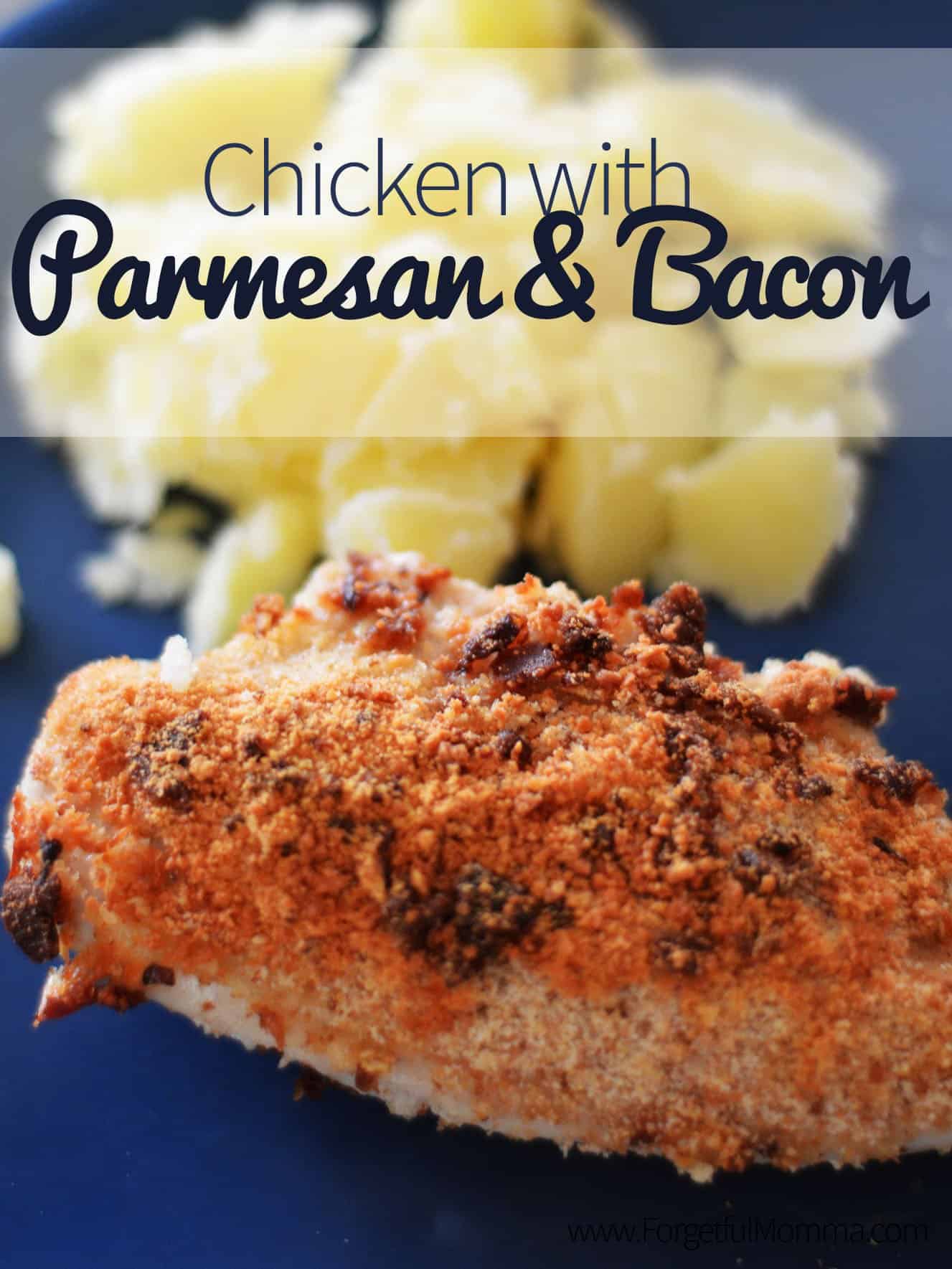 Chicken Parmesan & Bacon