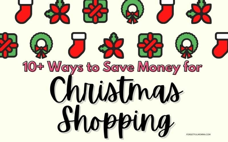 10+ Ways to Save Money for Christmas Shopping-sm