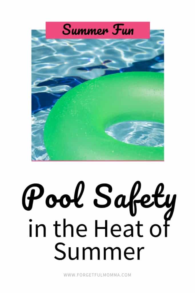 Pool Safety in the Heat of Summer