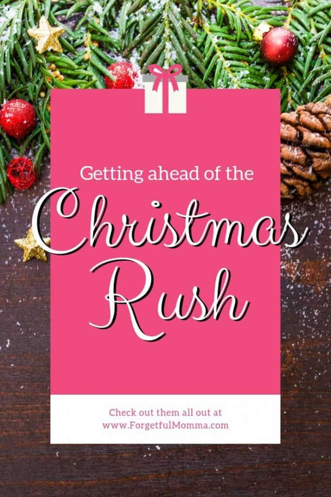 Getting Ahead of the Christmas Rush