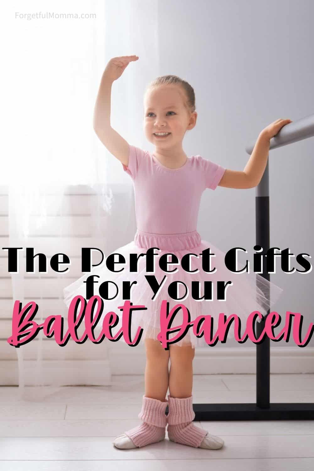 The Perfect Gifts for Your Ballet dancer