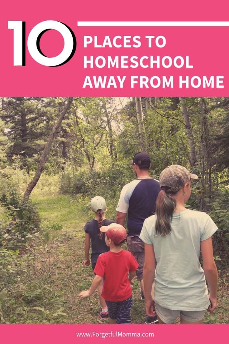 Places to Homeschool Away from Home