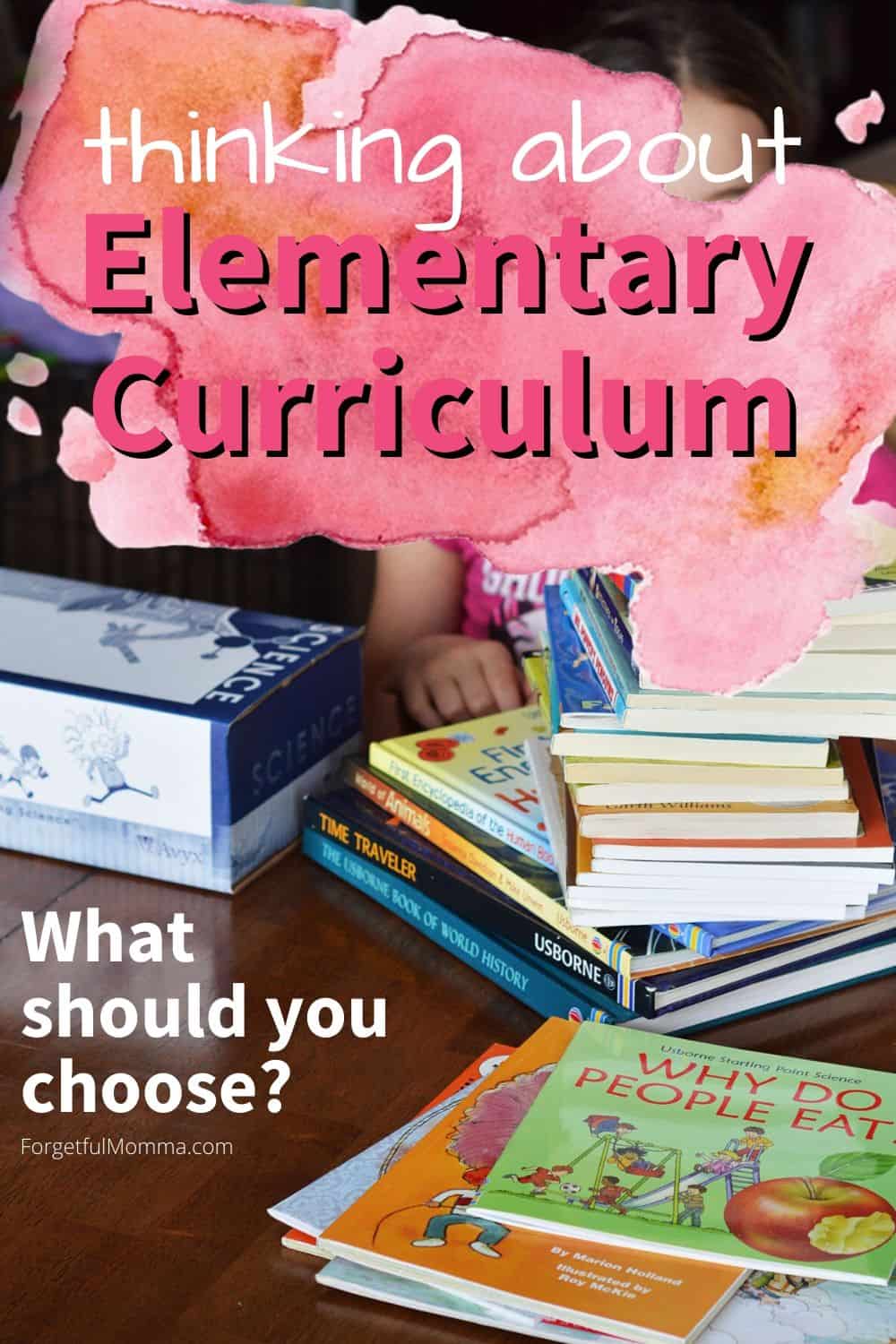 Elementary Curriculum Choices for Your Family Momma
