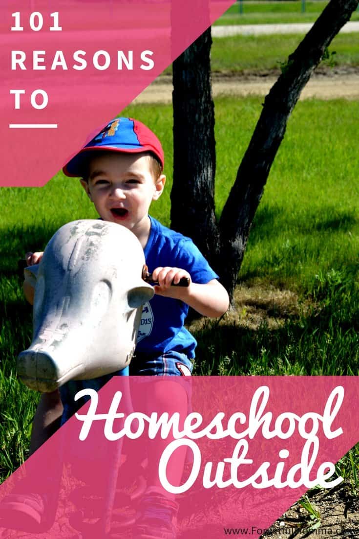 101 Reasons to Homeschool Outside 
