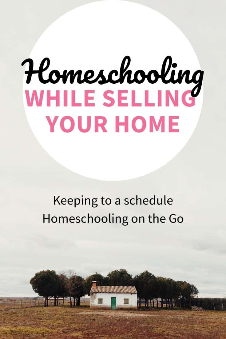 Homeschooling While Selling Your Home