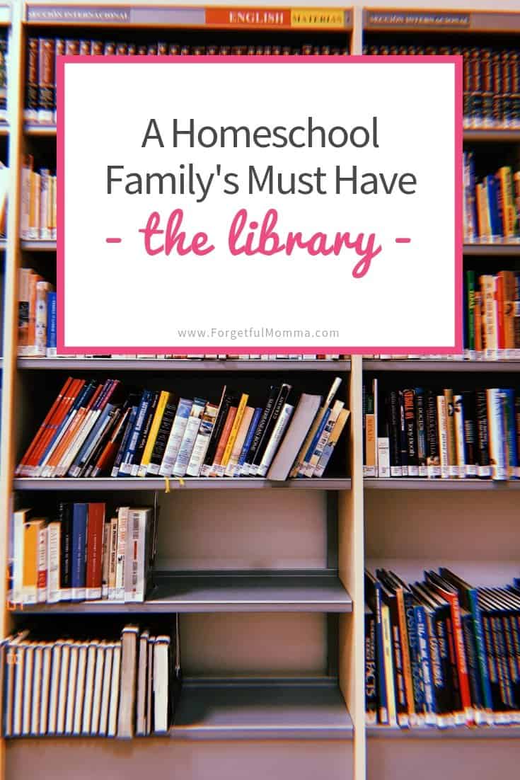 The Library: A Homeschool Family's Must Have