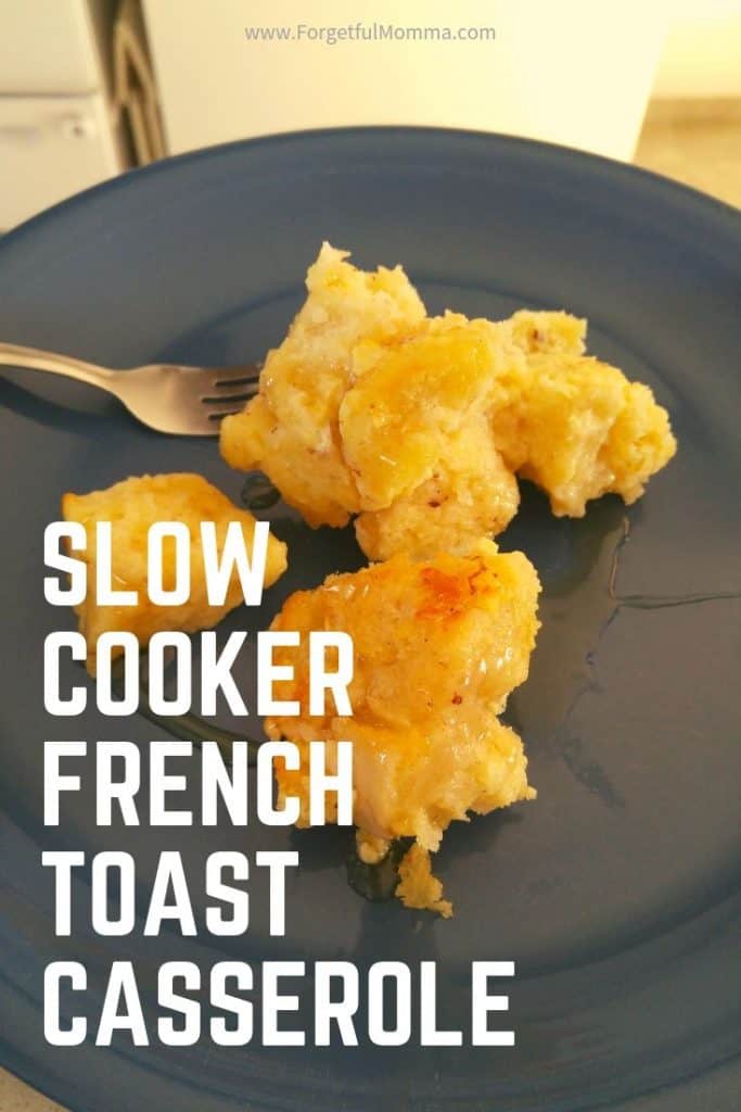 Slow Cooker French Toast Casserole Momma