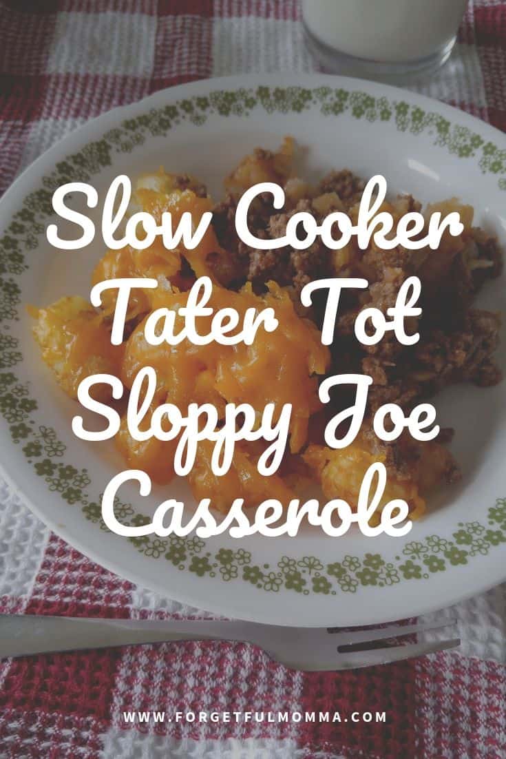 Slow Cooker Tater Tot Sloppy Joe Casserole