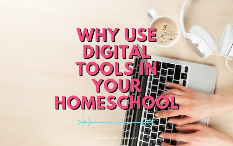 Why I Use Digital Tools in Our Homeschool Momma