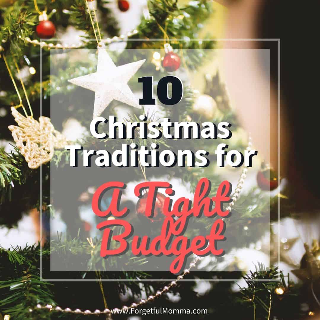 Christmas Traditions for A Tight Budget