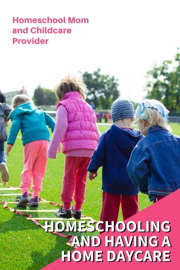 Homeschooling and Having a Home Daycare