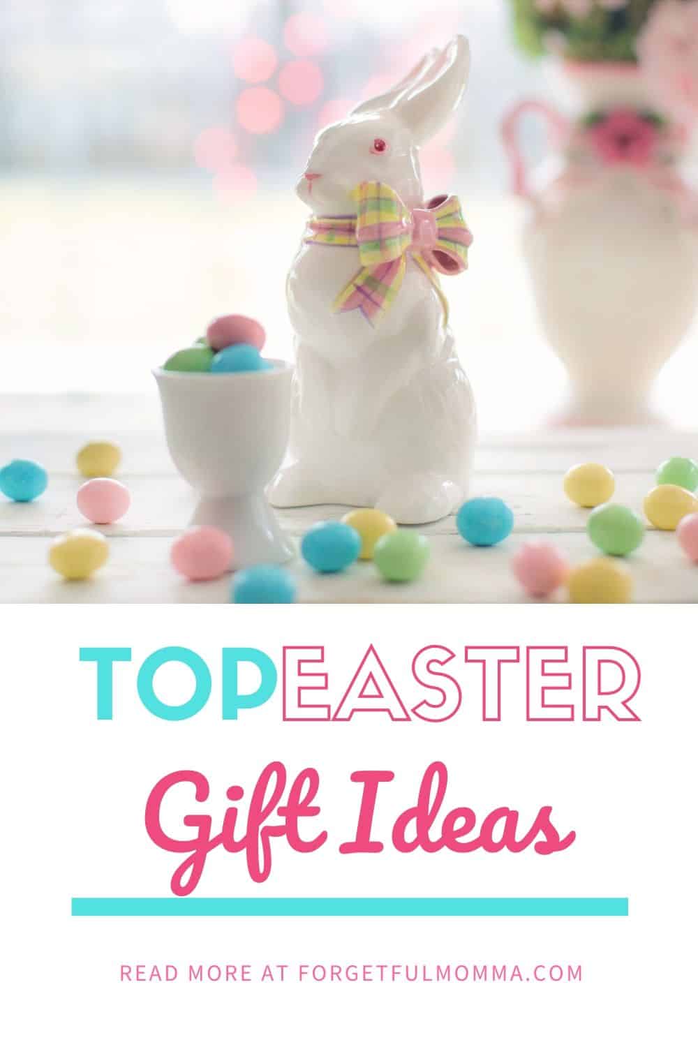 Top Easter Gifts - Ideas to Get You Started