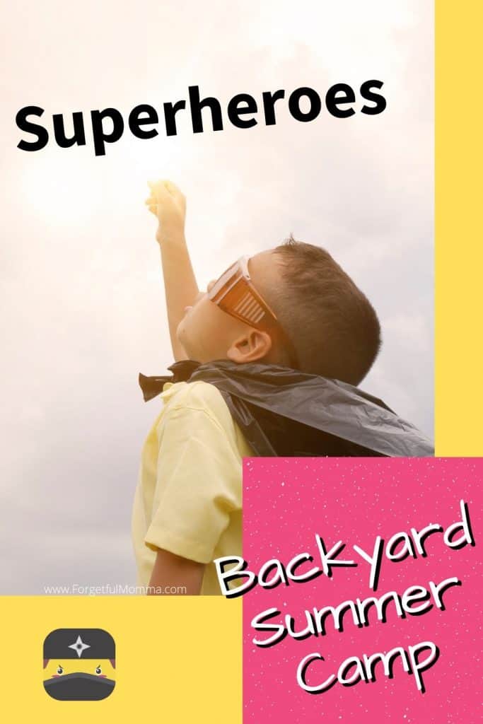 Backyard Summer Camp_ superhero theme
