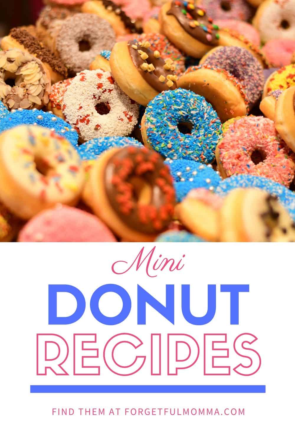14 Easy to Make Mini Donut Recipes Momma