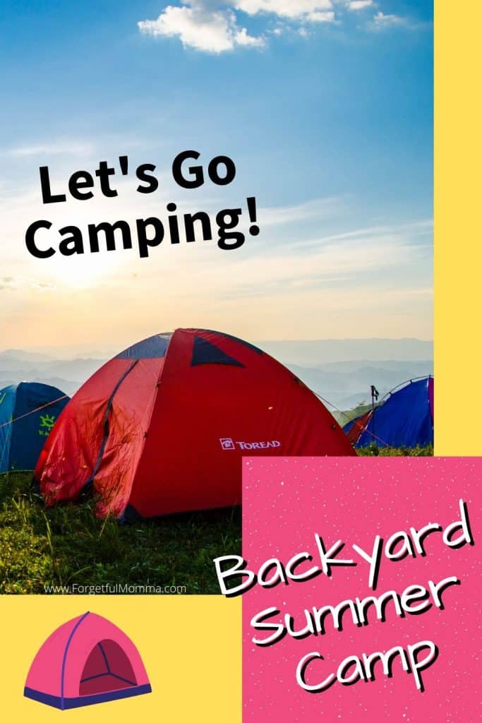 Backyard Summer Camp: camping
