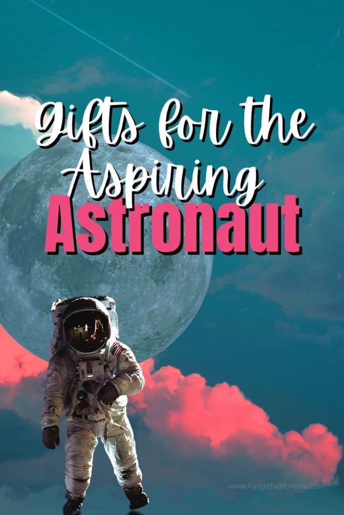 Gifts for the Aspiring Astronaut
