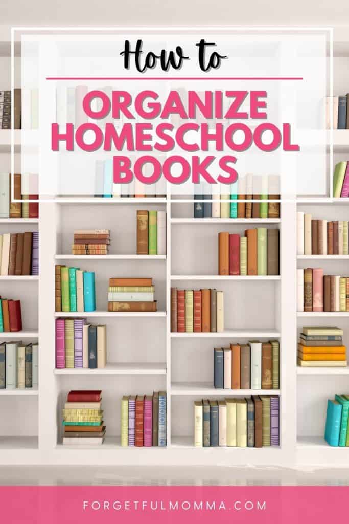how to organize homeschool books
