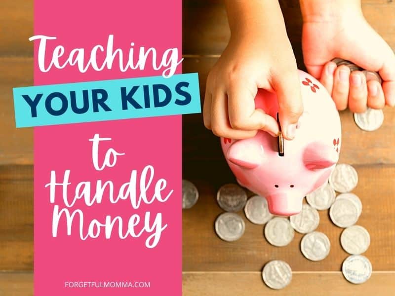 Teaching Your Kids to Handle Money