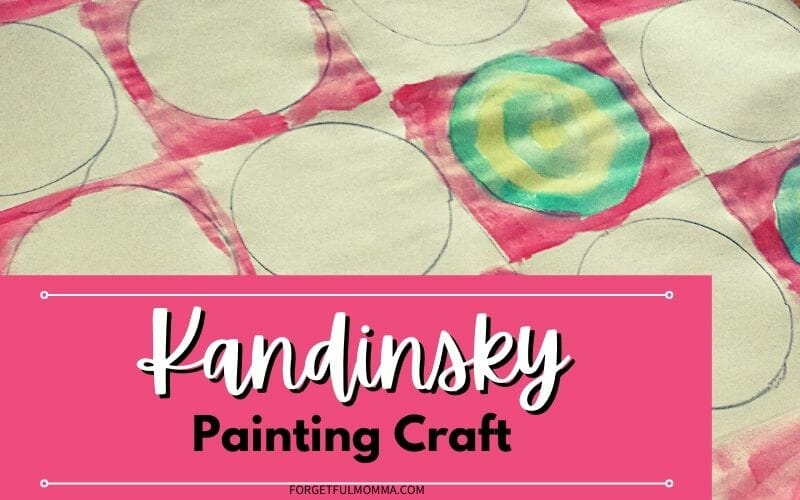 Kandinsky Painting Craft with text overlay