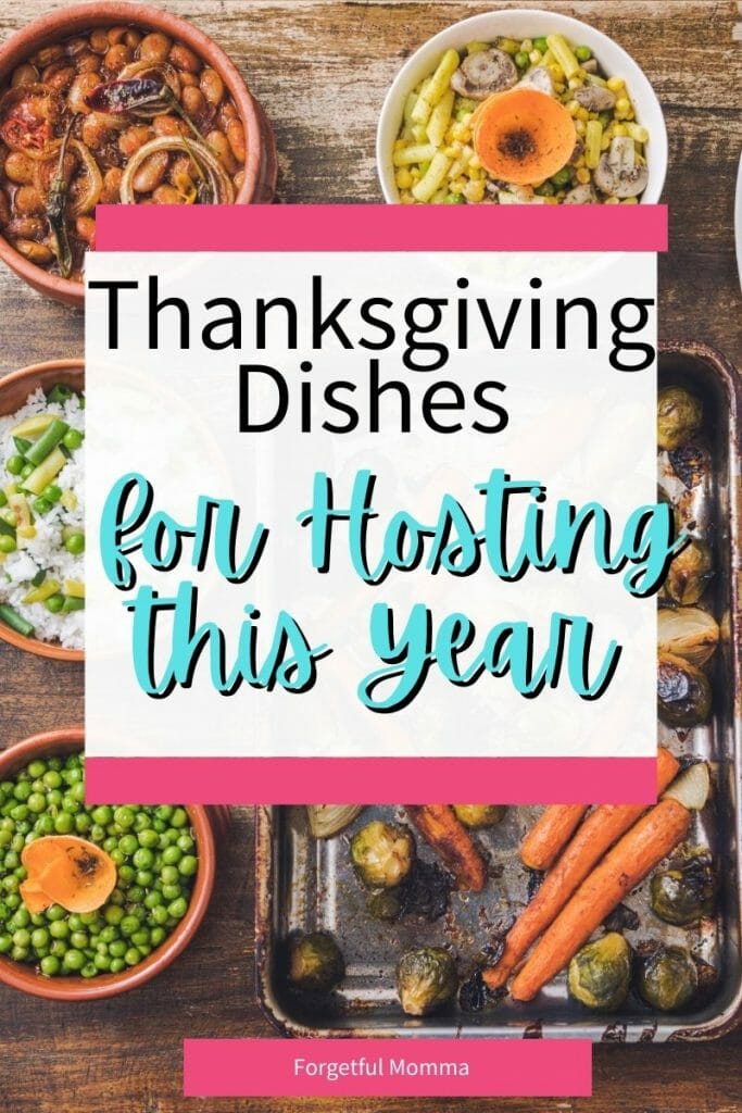 Thanksgiving Dishes for Hosting this Year