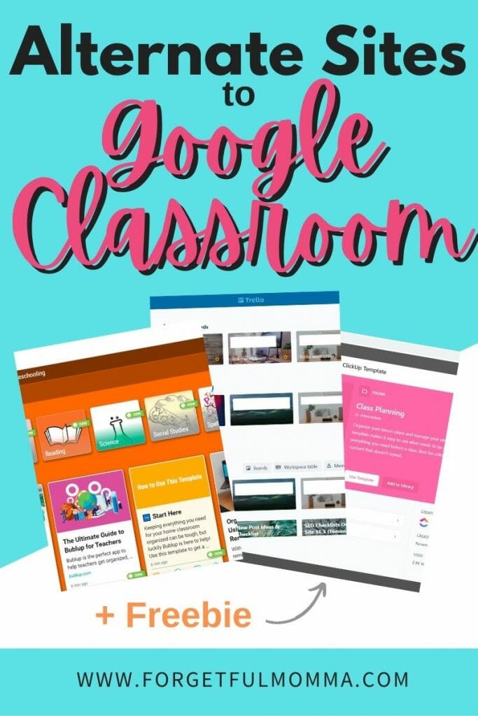 Alternate Sites to Google Classroom for Homeschoolers
