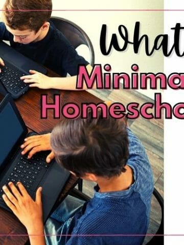 What is Minimalist Homeschooling?