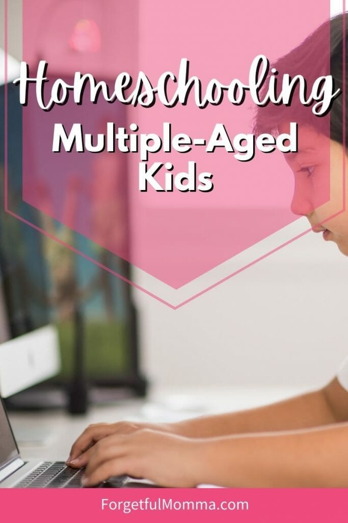 Homeschooling Multiple-Aged Kids