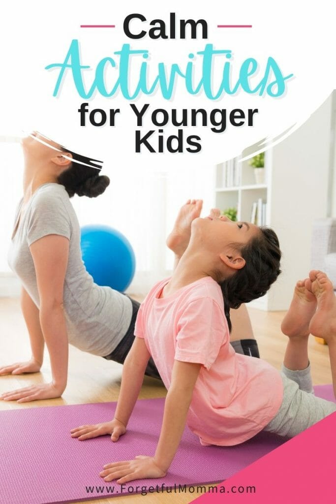 Calm Activities for Younger Kids kids doing yoga pinterest image with text overlay