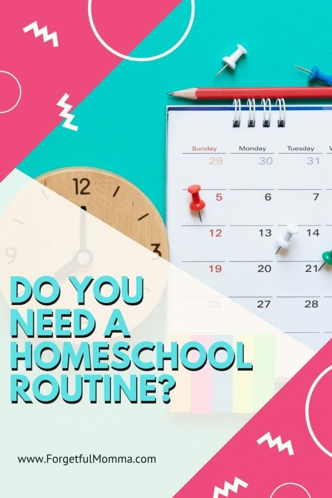 Do You Need a Homeschool Routine pinterst image of calendar with text overlay