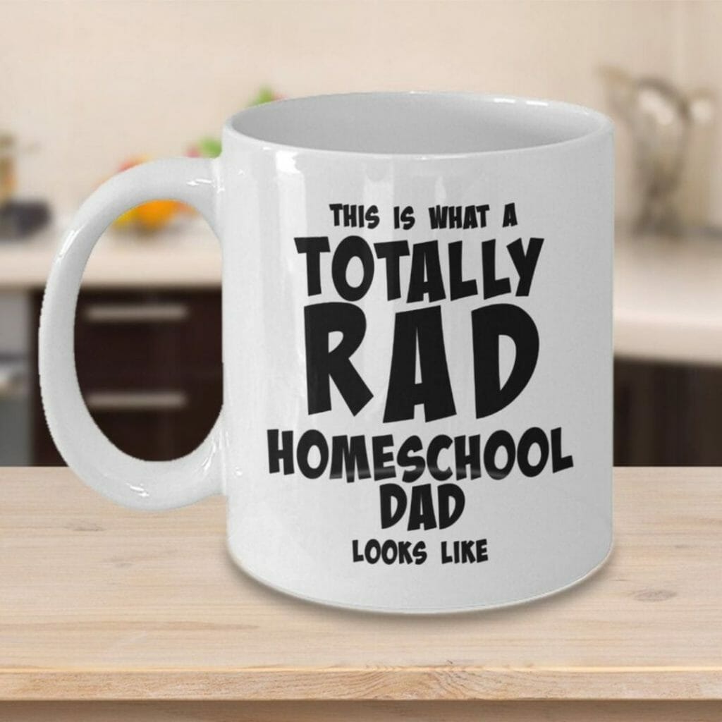 totally rad homeschool dad mugs