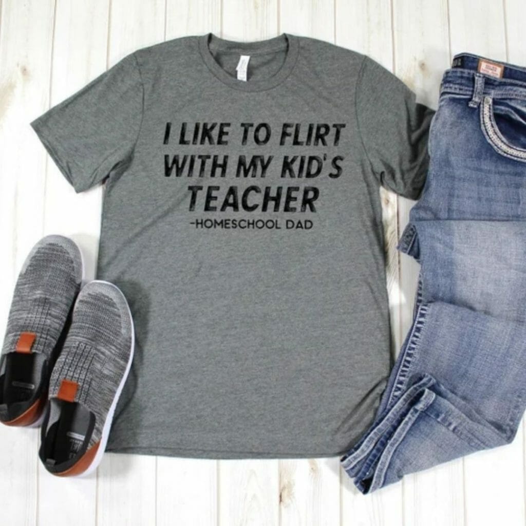 Homeschool dad shirt