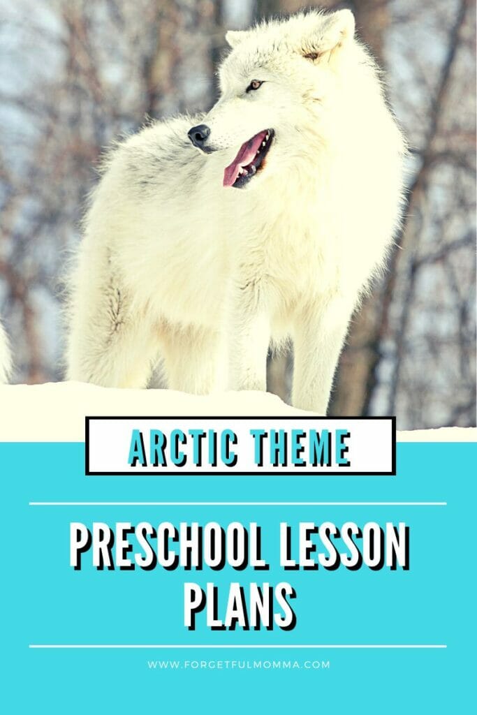 arctic wolf with Arctic Theme Preschool Lesson Plans text overlay