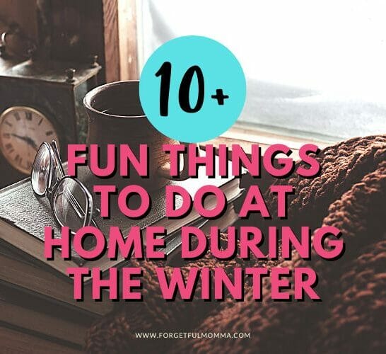 pile of books in front of window with Fun Things to Do at Home During the Winter text overlay